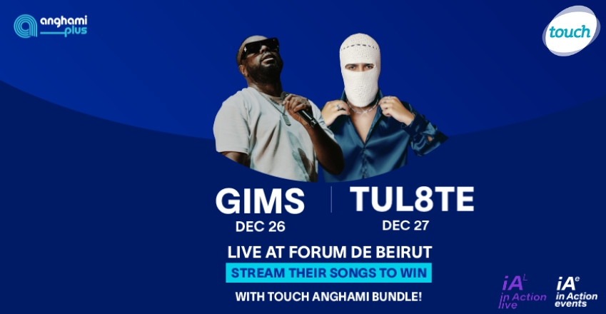 Concert Tickets with touch & Anghami!
